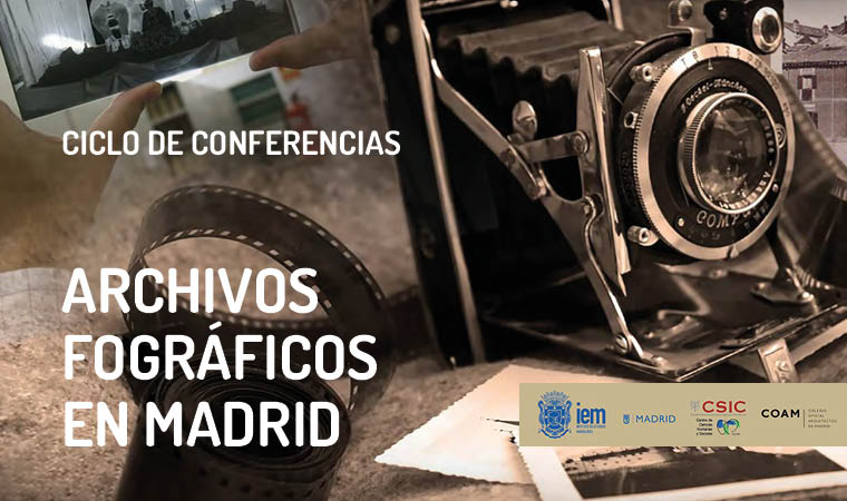 Ciclo de conferencias: Archivos fotográficos en Madrid